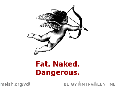 fat, naked, dangerous