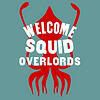 welcome squid overlords