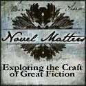 Novel Matters: Exploring the Craft of Great Fiction