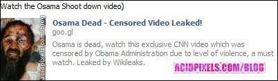 See the Osama Bin Laden EXECUTION Video! goo.gl....... watch the osama shoot down video.. osama dead - censored video leaked! osama is dead, watch this exclusive cnn video which was censored by obama administration due to level of violence, a must watch. leaked by Wikileaks.
