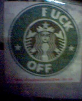 Starbucks Fuck Off