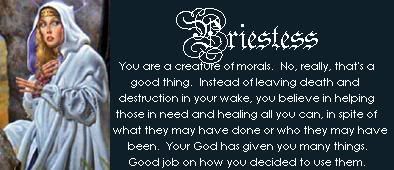 You are a Priestess!
