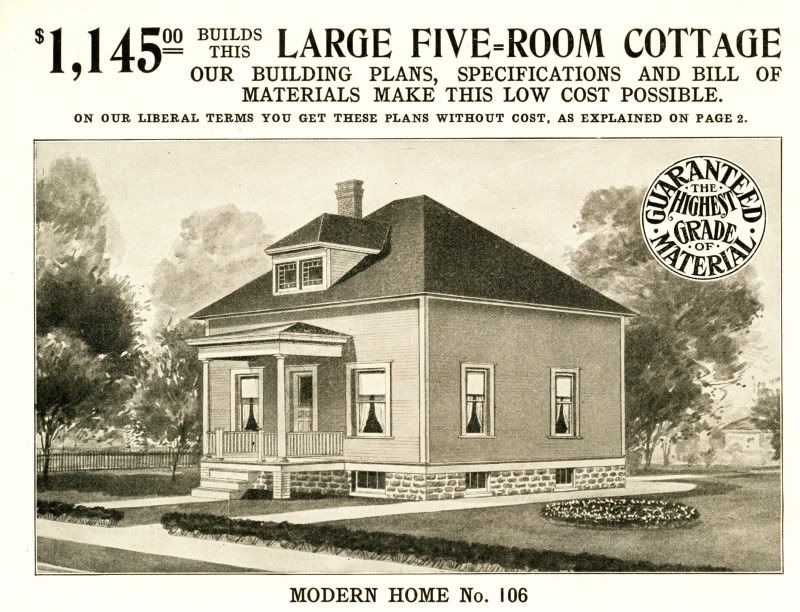 From the 1910 Sears Modern Homes catalog, heres model #105