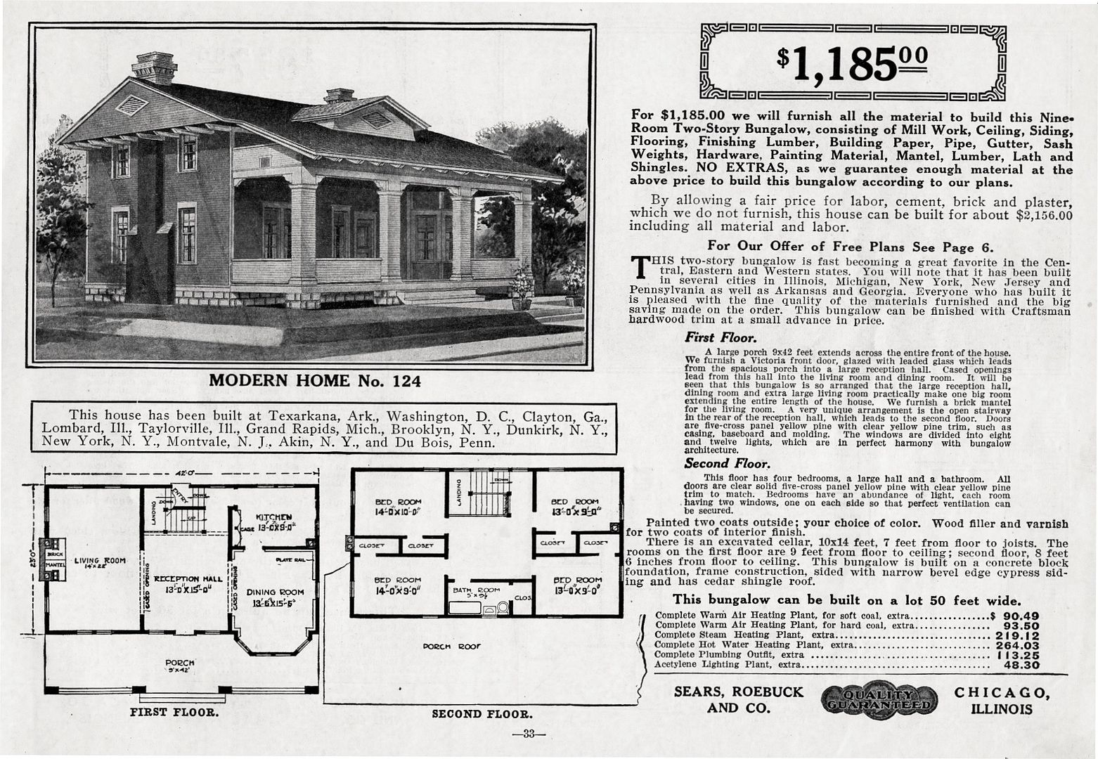 Sears Modern Home was offered first in the 1908 catalog. The image above is from the Sears Modern Homes 1914 catalog. 