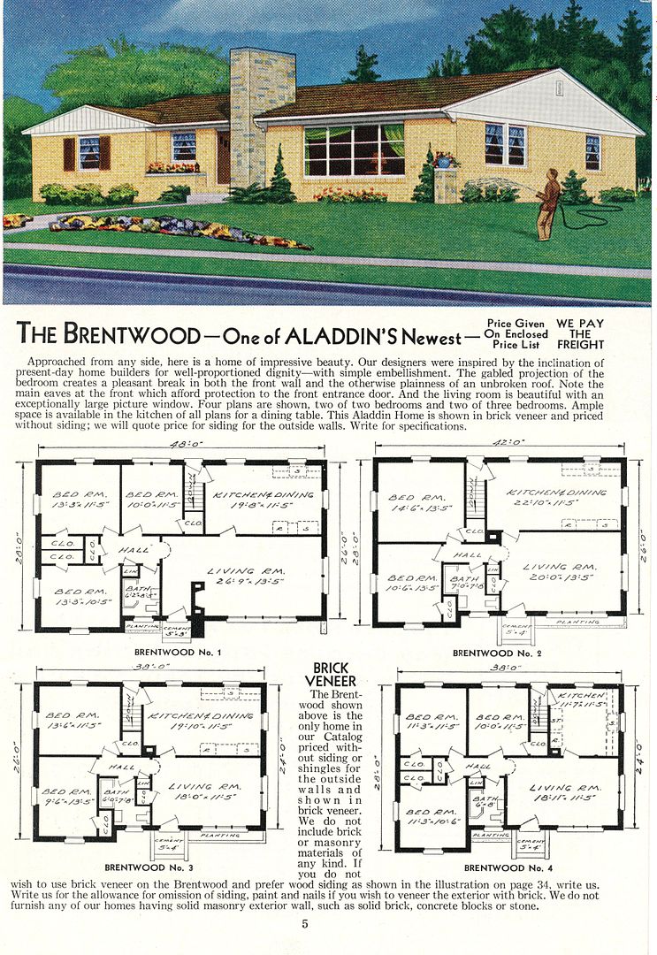 The Brentwood was a dandy house. 
