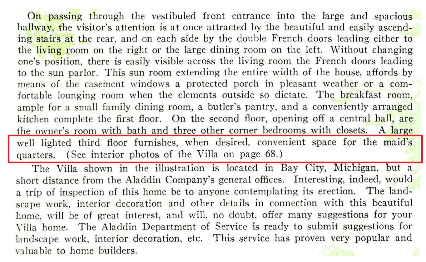 Unlike most kit homes, the Villa had plenty of room, and one of the more interesting options available was third floor maids rooms.