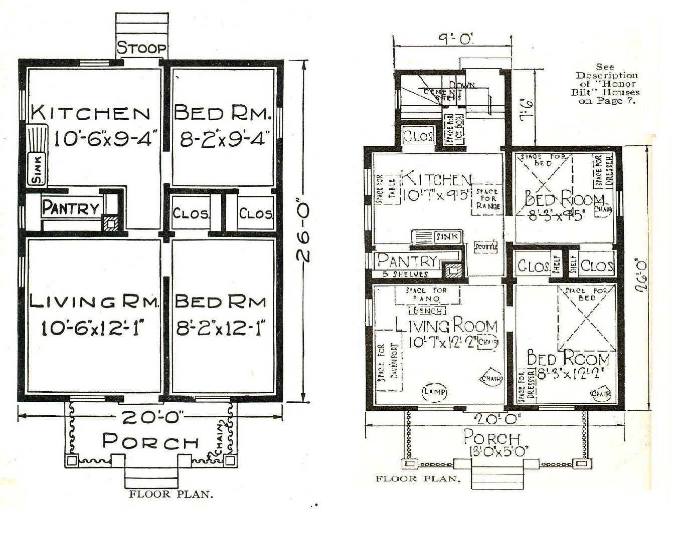 In fact, comparing these two side by side, youll see that just about the same house.