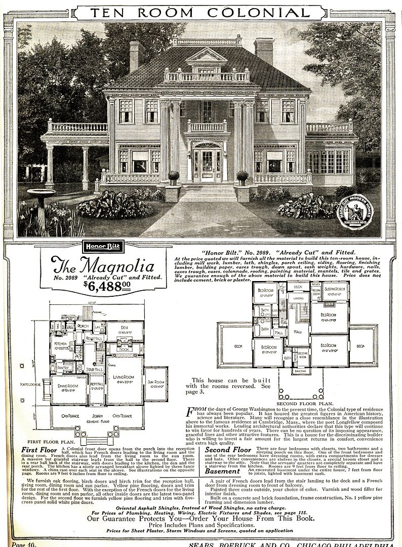 The Sears Magnolia was their biggest, fanciest and most expensive home. It was offered from 1918-1922. The picture here is from the 1921 catalog.