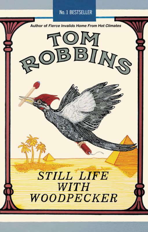 still life with woodpecker tom robbins