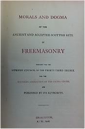 MORALS and DOGMA by Albert Pike