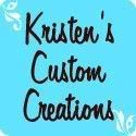 Kristen's Custom Creations
