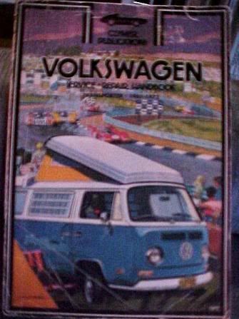 VOLKSWAGEN TRANSPORTER 1961 thru 1972 Automotive Service Repair Handbook