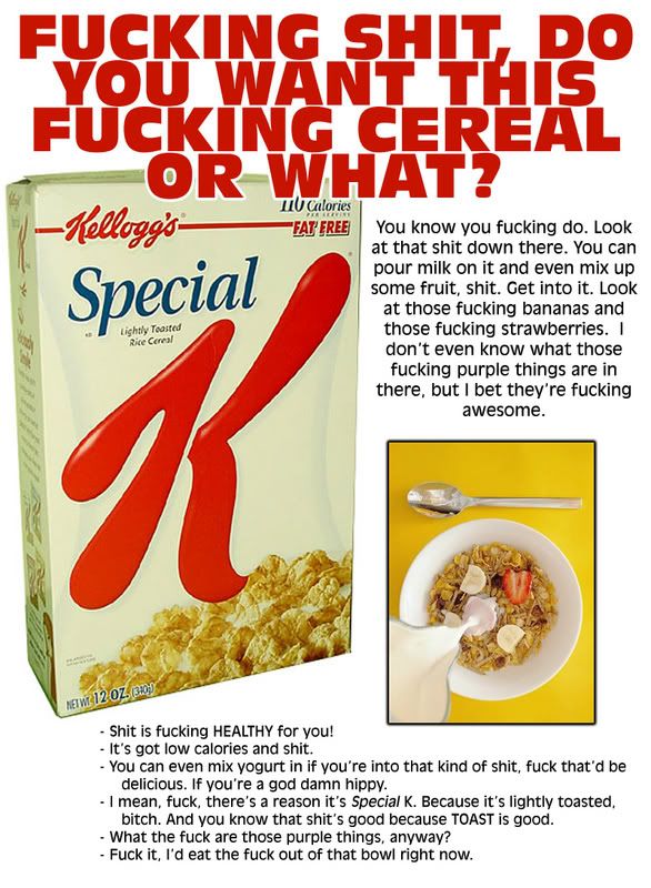 [Image: fuckingcereal.jpg]
