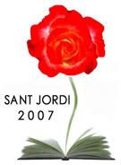 Cartel de Sant Jordi-2007 de Sitges. Aprovecho para dedicaros esa rosa que sale de vuestro simbólico libro soñado. Podeis dedicar también una rosa clicando aquí