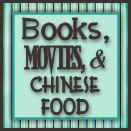 Books, Movies, and Chinese Food