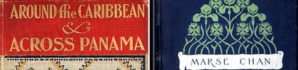 composición con tapas de los libros Around the Caribbean and across Panama, diseñado por Thomas Ball -1903-, y  Marse Chan: a tale of old Virginia, escrito por Margaret Armstrong -1912-, todo de bindings.lib.ua.edu/