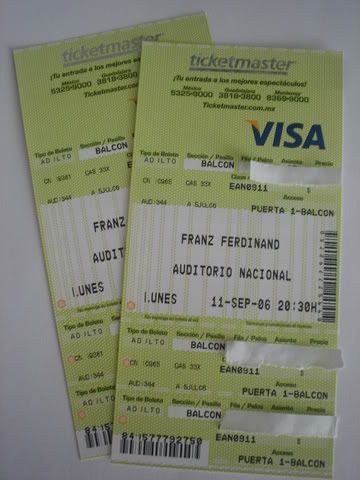 These are our tix to Franz Ferdinand next Sept. 11! Can't wait!