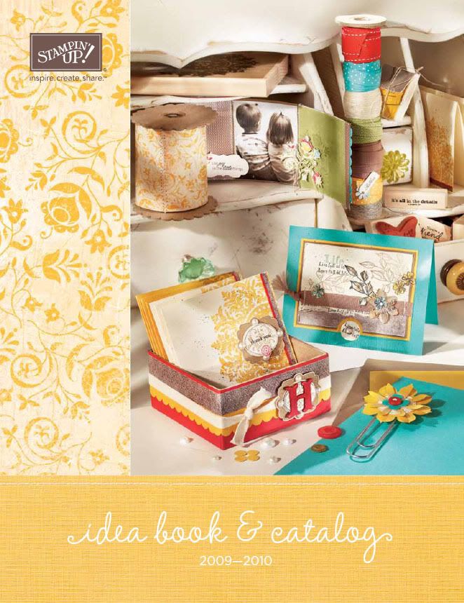 Stampin' Up! 2009-2010 Idea Book and Catalog