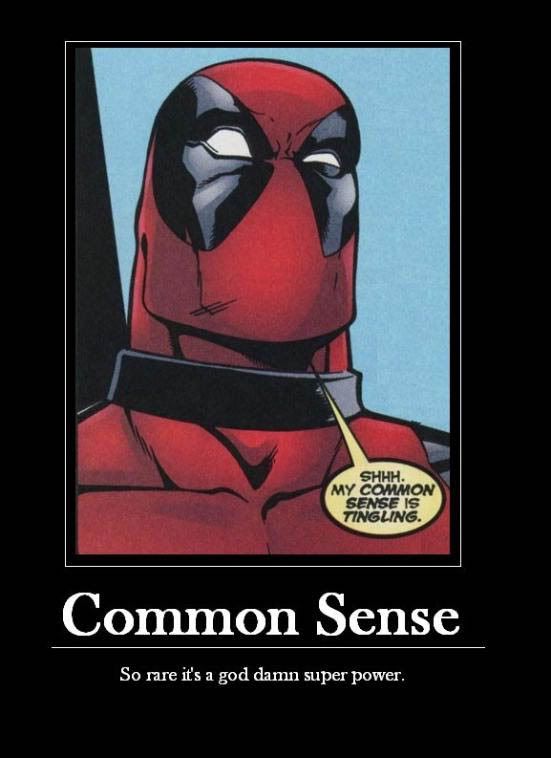 common sense super power. common sense super power.