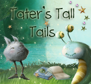 Tater's tall tails