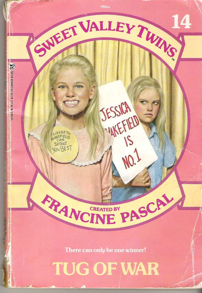 Jessica Vs Elizabeth Or Sweet Valley Twins 14 Tug Of War 1bruce1 Livejournal