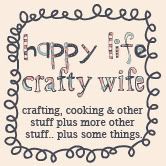 Happy Life, Crafty Wife