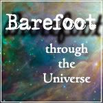 Barefoot Through the Universe