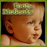 About Toots McGoots