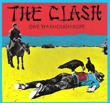 Clash-GiveEmEnoughRope.jpg