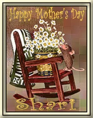 Mothers Day -Shari
