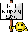 [Image: work4sex.gif]