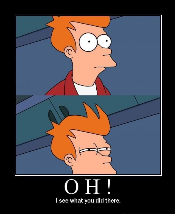 fry-see-what-you-did-there.jpg