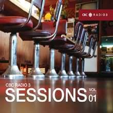 CBC Radio 3 Sessions Vol I