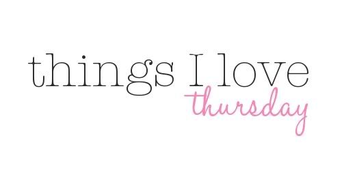 Lileigh things i love thursday