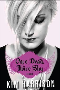 Once Dead Twice Shy by Kim Harrison