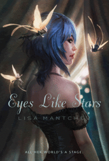 Eyes Like Stars by Lisa Mantchev cover