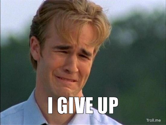 i-give-up.jpg