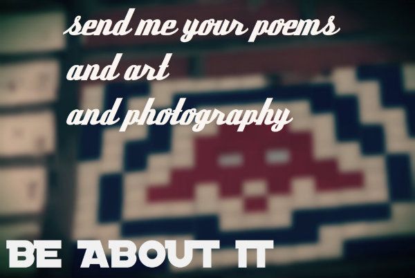 send-me-poems-damn-be-about-it-zine_zps774b2408