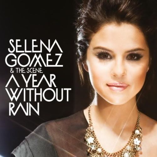 selena gomez a year without rain cover. Selena Gomez - A Year Without