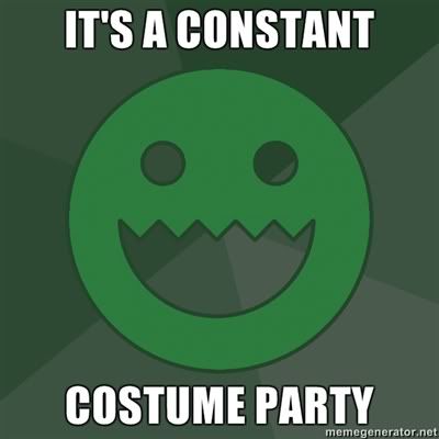 Its-a-constant-costume-party.jpg