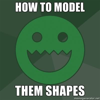 how-to-model-them-shapes.jpg