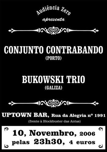 Contrabando + Bukowsi Trio, Uptown Bar, Porto, 10 Nov, 23h30