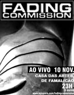 Fading Commission, Casa das Artes de Famalicão, 23h00