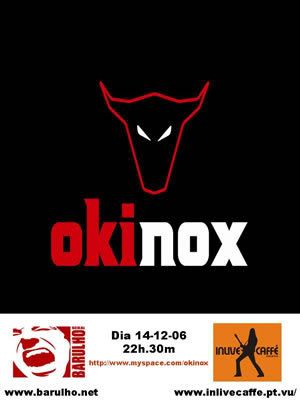 cartaz okinox, In Live Caffe, Moita, 14Dec, 22h30