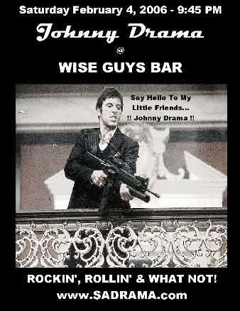 Johnny Drama at Wise Guys