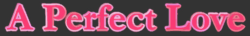 A20Perfect20Love.gif