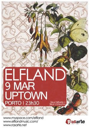 Elfland, Uptown, Porto, 9Mar, 23h30