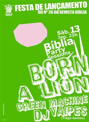 Born a Lion+Green Machine, ZDB, Lx, 13Jan, 23h