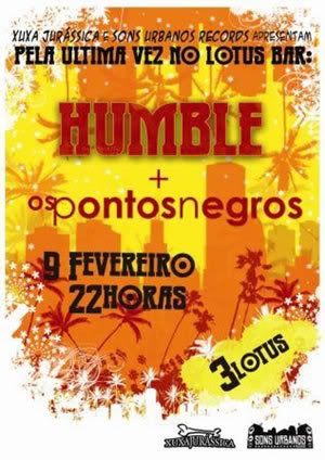 Humble+Pontos Negros, Lotus Bar, Cascais, 9Fev, 22h