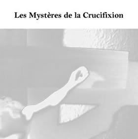capa de Les mysteres de la crucifixion
